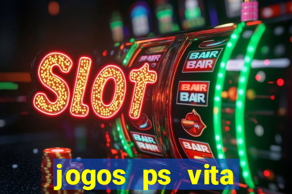 jogos ps vita download pkg